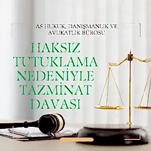 Haksız Tutuklama Nedeniyle Tazminat | Devlet'ten haksız tutuklama nedeniyle tazminat alabilirsiniz. | Antalya Ceza Avukatı | Antalya Tazminat Avukatı |